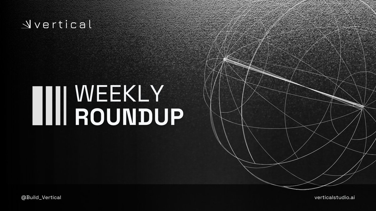 Build_Vertical's tweet image. #VerticalAI Weekly Roundup 🗓

What a week this has been! Here’s a recap of the exciting progress we made at Vertical:

🎨 Total Rebranding
We’ve fully rebranded our website and social media channels to match our new vision. This updated look now aligns more closely with…