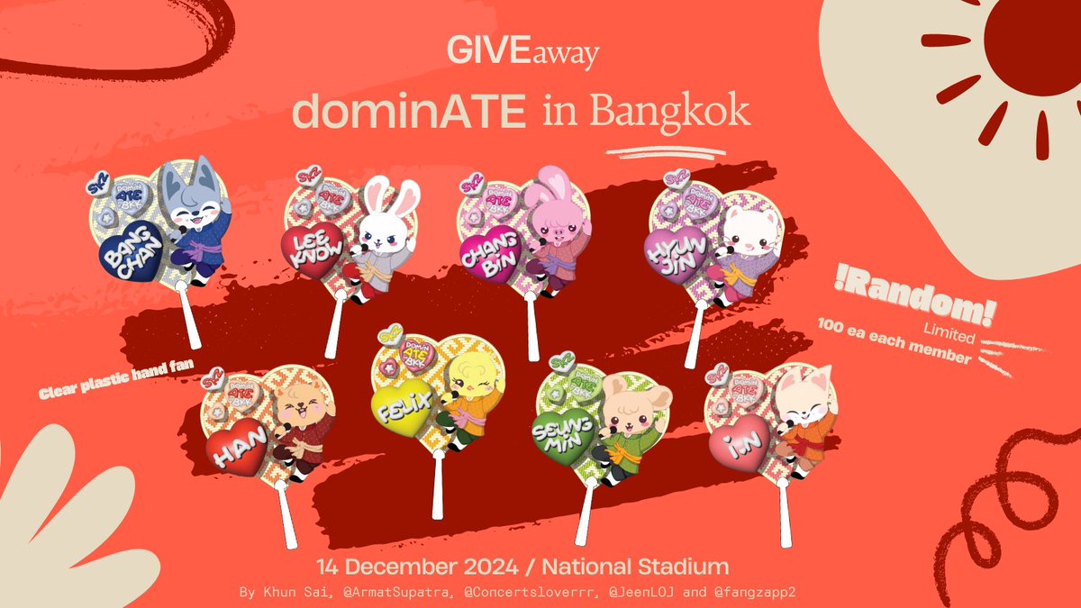 Concertsloverrr's tweet photo. 🎁 [Freebies/GIVEAWAY]  at #dominATE_BKK 🎁

มารับกันเยอะๆ นะคะ พวกเราแจกเยอะมากจริงๆ ค่ะ 🥰 กลัวไม่หมด 🥺

SKZOOs are in Bangkok series 🇹🇭

🆕 Plastic hand fan: 800 ea (100 each member) 
🆕 Keyring: 40 ea
❤︎ A6 Sticker: 600+ ea
❤︎ Bead Bracelets + Photo cards + Sticker  + Photobooth film: 100 sets 

 🗓 December 14th, 2024 
📍  National Stadium 
⏰️  TBA 

Artist: @JeenLOJ 

Pls help retweet and show 🙏🏻