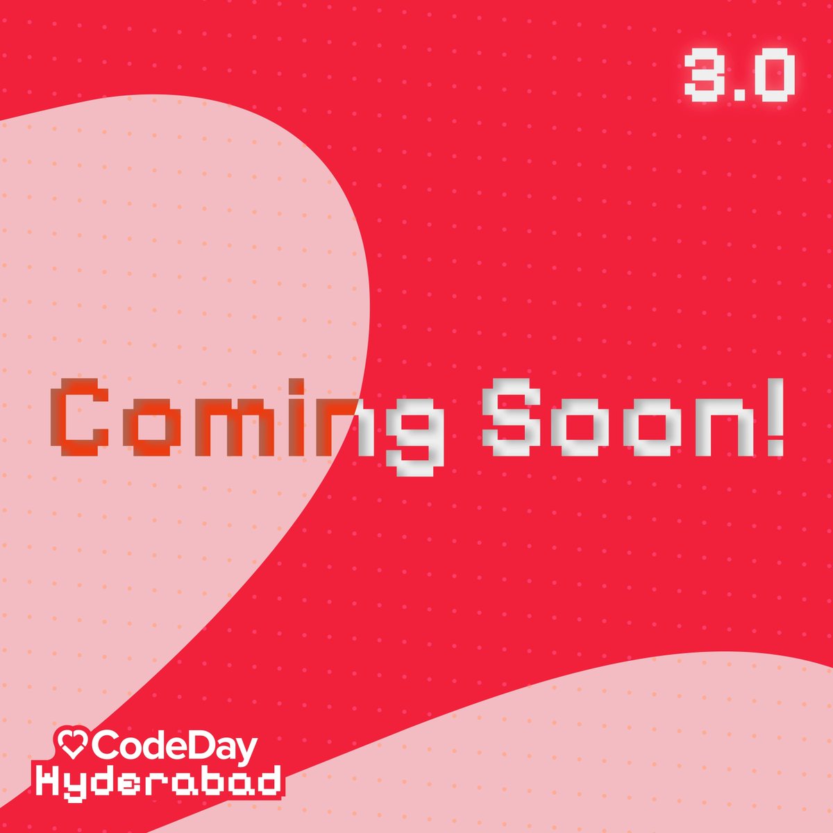 Coming Soon, CodeDay Hyderabad Winter Edition 2024 👀
