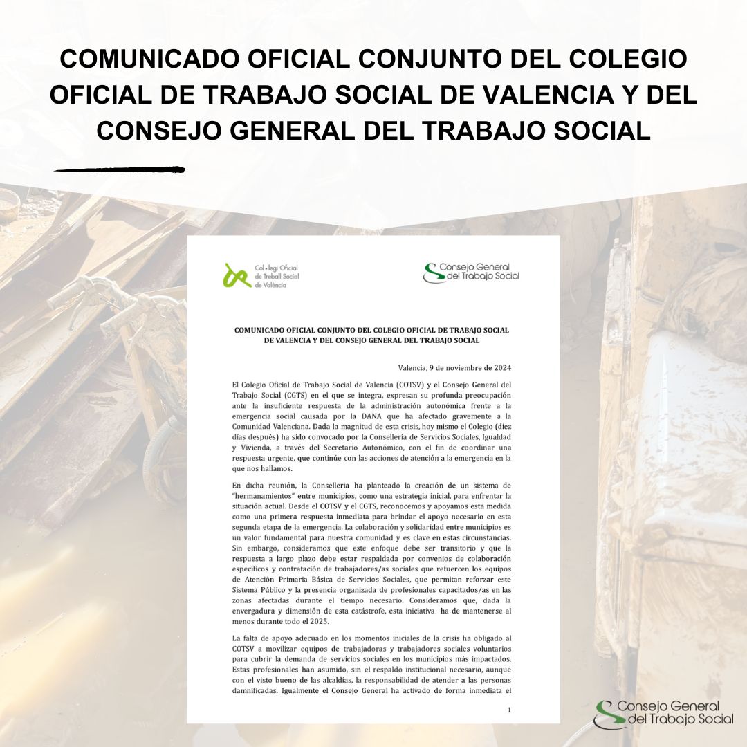 El Colegio Oficial de Trabajo Social de Valencia (COTSV) y el Consejo General del Trabajo Social (CGTS) en el que se integra, expresan su profunda preocupación ante la insuficiente respuesta de la administración autonómica frente a la emergencia social causada por la DANA que ha