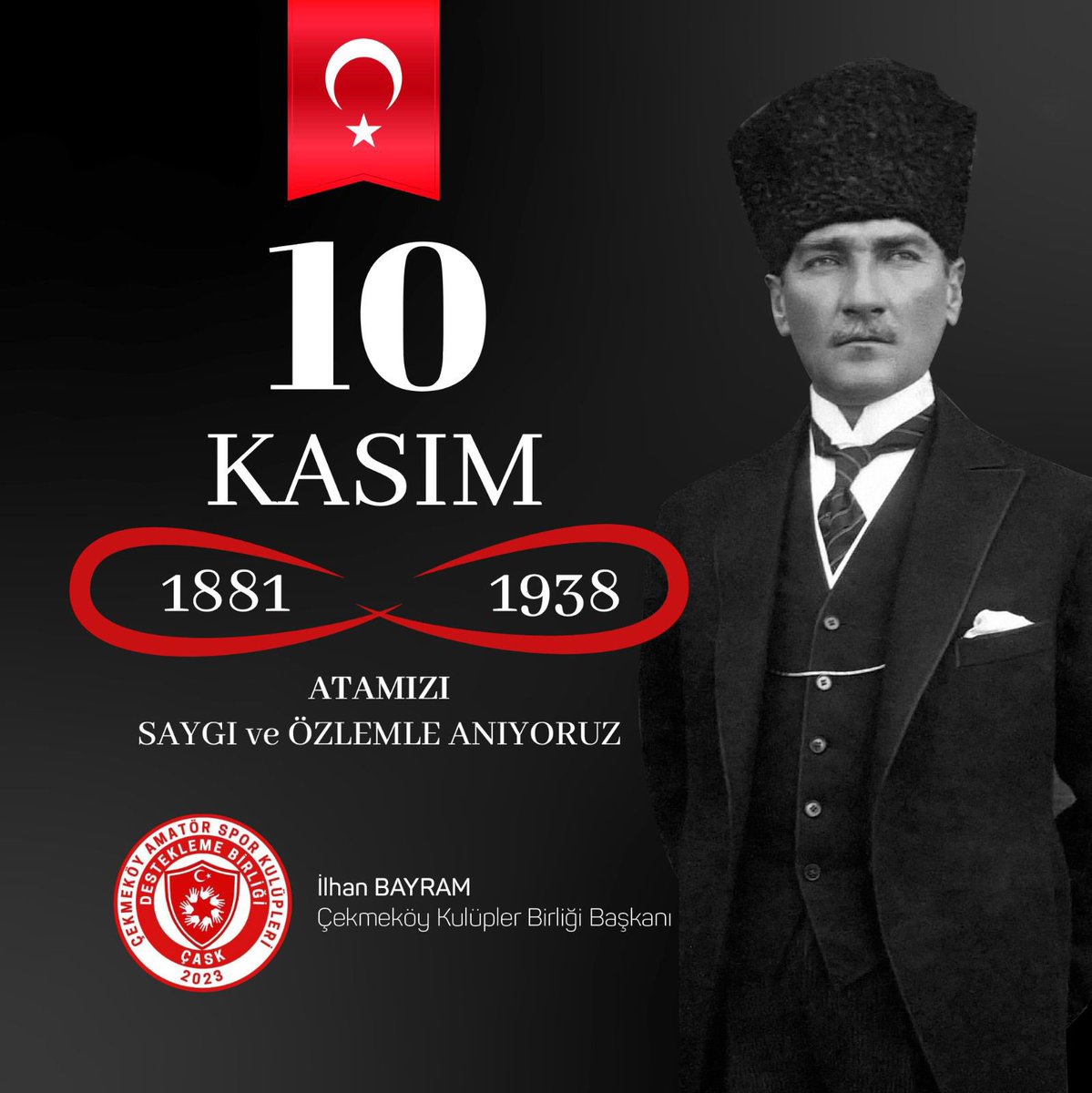 Çekmeköy Kulüpler Birliği (@ckbirligi) on Twitter photo Cumhuriyetimizin kurucusu Ulu Önder Mustafa Kemal Atatürk'ün ebediyete intikalinin 86. yılında özlemle, rahmetle ve minnetle anıyoruz... 🇹🇷 #OnKasım <a href="/ilhanbayramm/">İlhan BAYRAM</a> Cumhuriyetimizin kurucusu Ulu Önder Mustafa Kemal Atatürk'ün ebediyete intikalinin 86. yılında özlemle, rahmetle ve minnetle anıyoruz... 🇹🇷 #OnKasım <a href="/ilhanbayramm/">İlhan BAYRAM</a>
