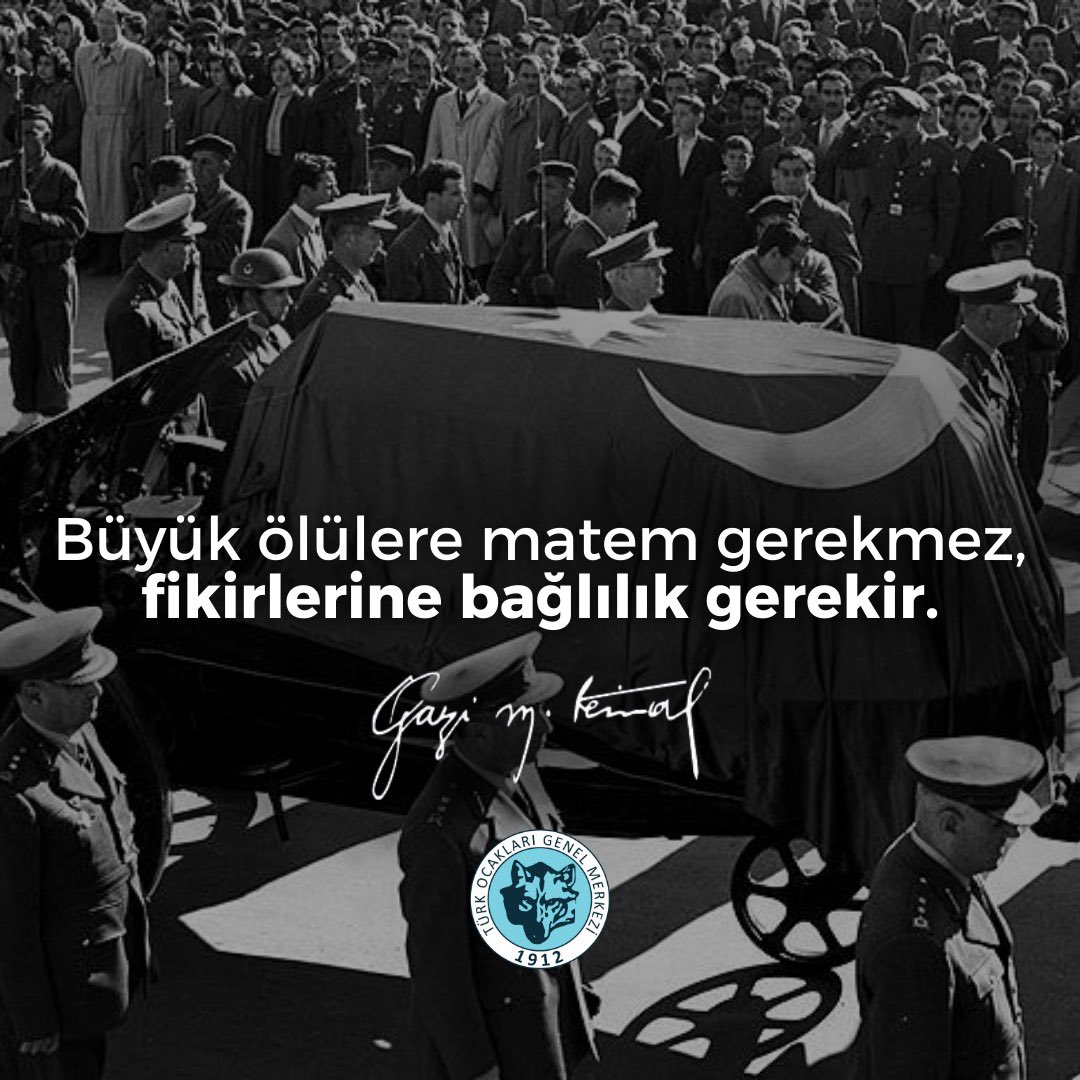 turkocaklari's tweet photo. Büyük ölülere matem gerekmez, fikirlerine bağlılık yeter. 

Gazi Mustafa Kemal ATATÜRK 🇹🇷

1881-193♾️ 🤲