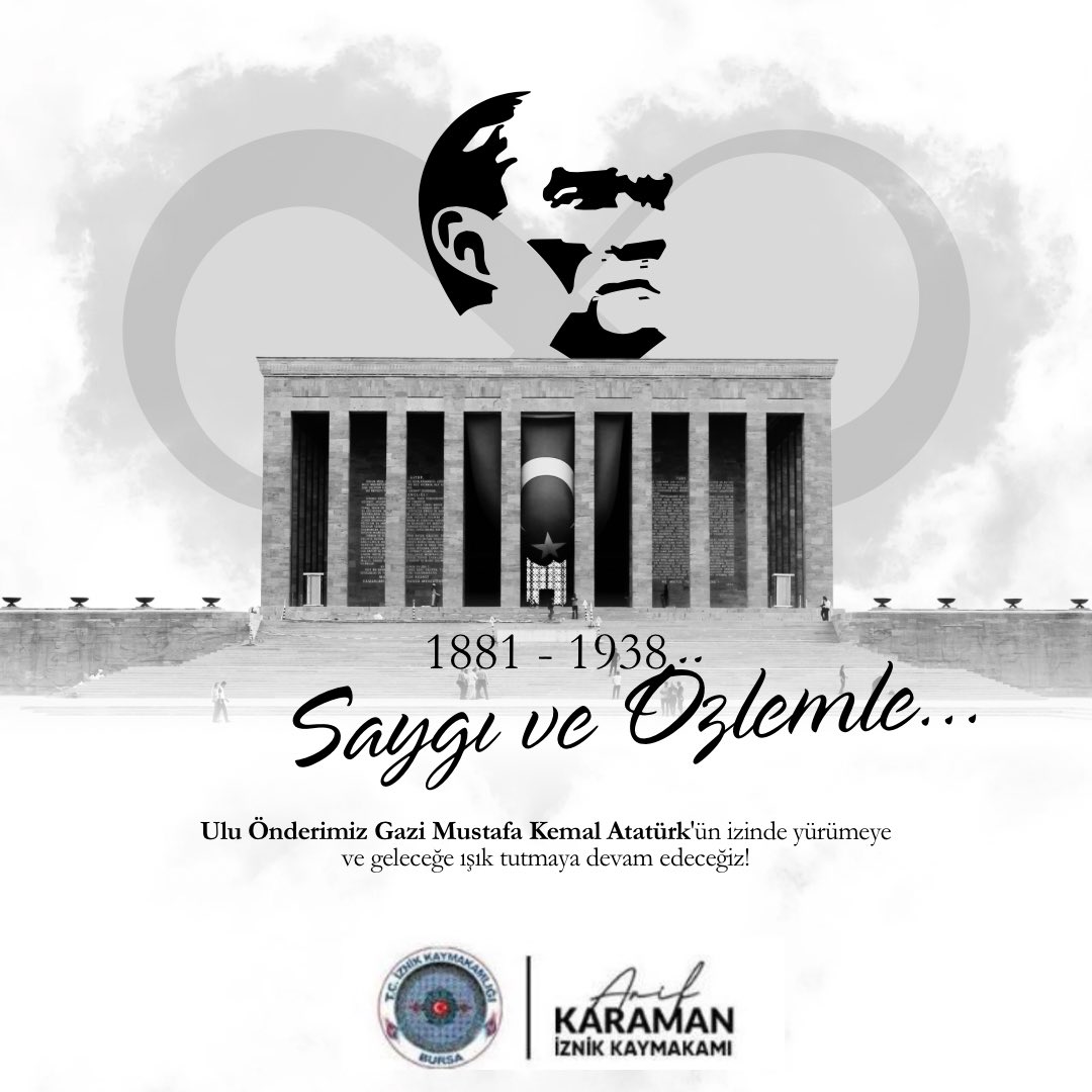 tc_iznik's tweet photo. “Benim naçiz vücudum elbet bir gün toprak olacaktır, ancak Türkiye Cumhuriyeti ilelebet payidar kalacaktır."

Ulu önderimiz Gazi Mustafa Kemal ATATÜRK'ü saygı, rahmet ve minnetle anıyoruz.  

#10Kasım ♾️ https://t.co/9KXIkmENmJ