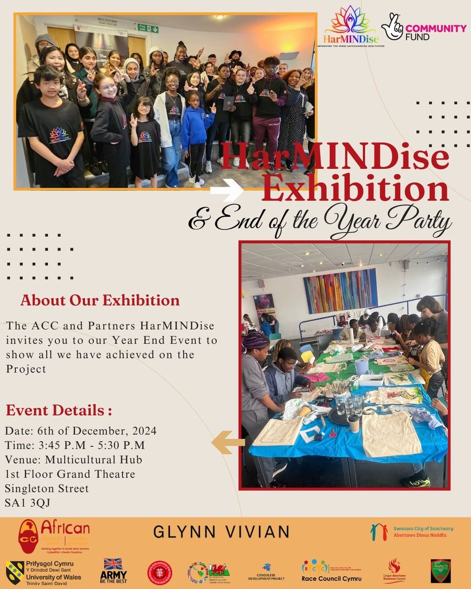 The ACC HarMINDise and Partners invites you to our year-end exhibition and party slated to hold 6th December, 3:45 to 5:30 pm in the Grand Multicultural Hub. HarMINDise; Improving the Mind, Safeguarding Our Future.
<a href="/TNLComFund/">The National Lottery Community Fund</a>