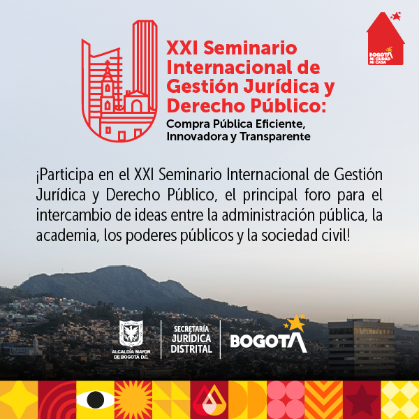 juridicadistri's tweet photo. ¡Inscríbete en el XXI Seminario Internacional de Gestión Jurídica y Derecho Público! 
El principal foro de discusión e innovación en el ámbito jurídico de hashtag#BogotáMiCiudadMicasa. Te esperamos el 4 y 5 de diciembre, de manera presencial o virtual.

👉https://t.co/lX5Ivi0Mbm https://t.co/1n0Sh3ekf3