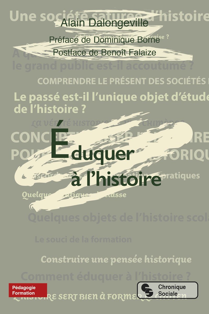 Alain Dalongeville est l'homme des situations problèmes. Il publie un ouvrage qui invite à construire une pensée historique en classe pour une vraie éducation à l'histoire. Petit ouvrage, grande réflexion. Recommandé ! Chronique sociale éditeur. chroniquesociale.com/pedagogie-form…