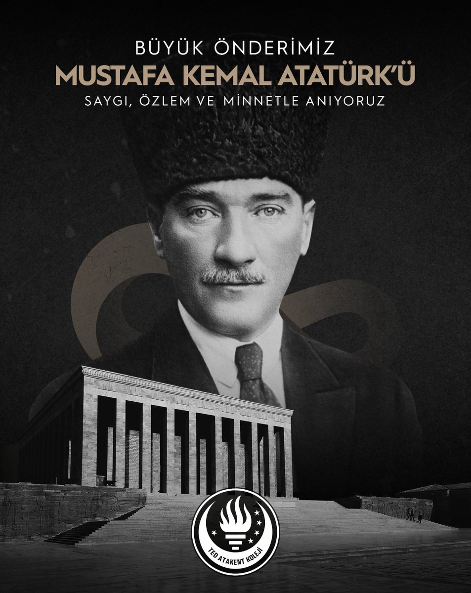 Büyük Önderimiz Mustafa Kemal Atatürk’ü saygı, özlem ve minnetle anıyoruz.