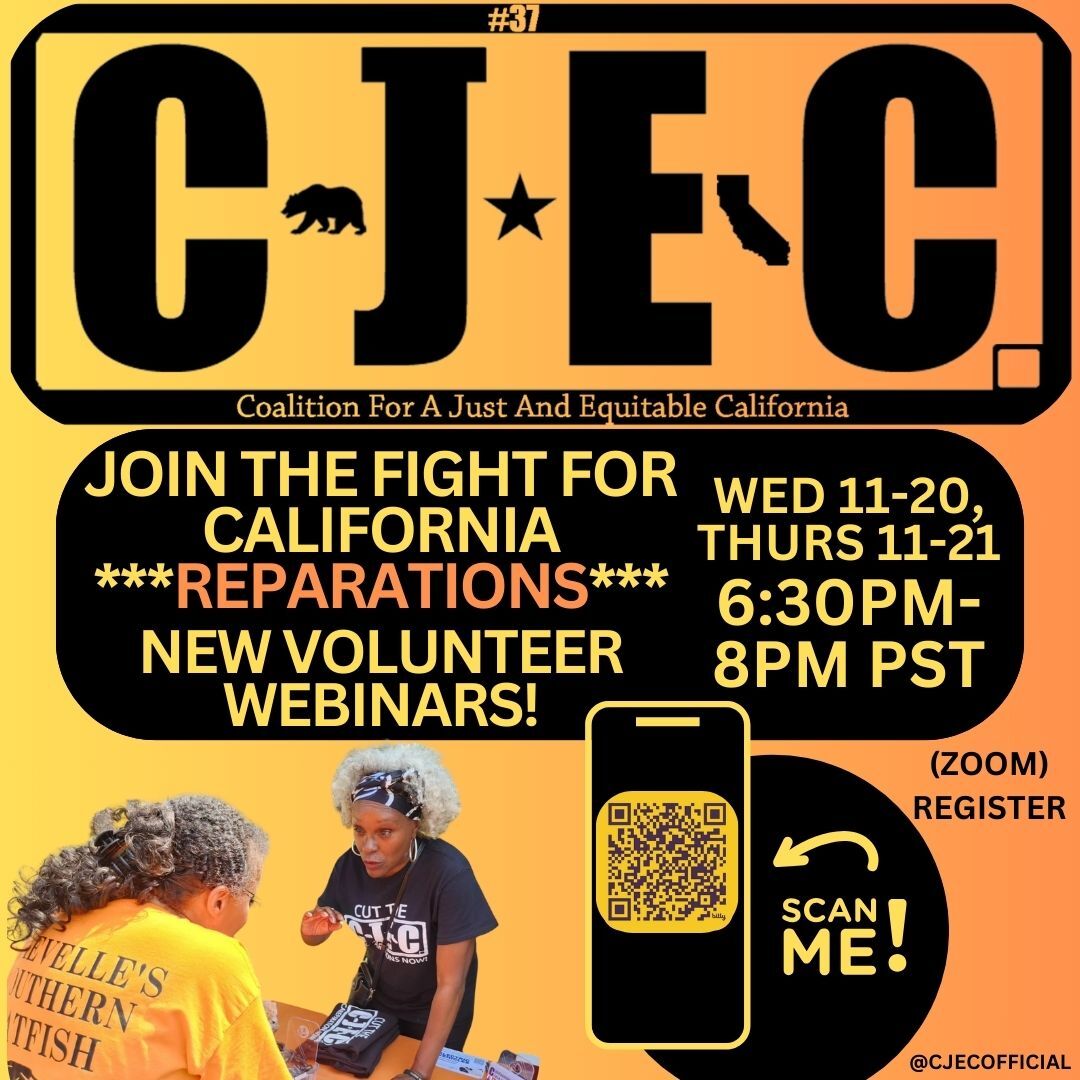 LESS than 60 days from now, we have our next opportunity for California Reparations and related bills at the state level. You can help us WIN! The PEOPLE are coming together to fight for &amp; win lineage-based state Reparations!!! 

Join the fight!!! 

Volunteer with CJEC and help