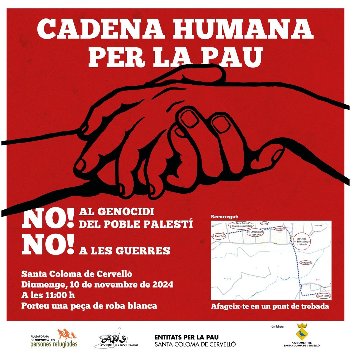 CADENA HUMANA PER LA PAU A SANTA COLOMA DE CERVELLÓ, DIUMENGE 10 DE NOVEMBRE A LES 11H
Sota el lema: No al genocidi al poble Palestí. No a les guerres. 38 entitats de Santa Coloma han convocat a la ciutadania!!! Des de #Progres us animem a participar #NoWar #PeaceForAll