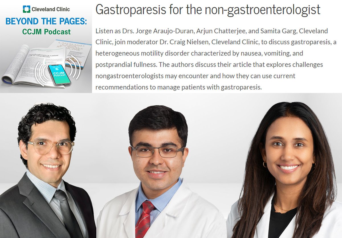Join Dr. Samita Garg, Jorge Araujo-Duran, &amp; me in this CCJM podcast episode. We take a deep dive on #Gastroparesis—covering challenges faced by non-gastroenterologists &amp; current management strategies. #GITwitter 

Podcast🎙️shorturl.at/1Ug2r
Review 📑shorturl.at/ur6bx