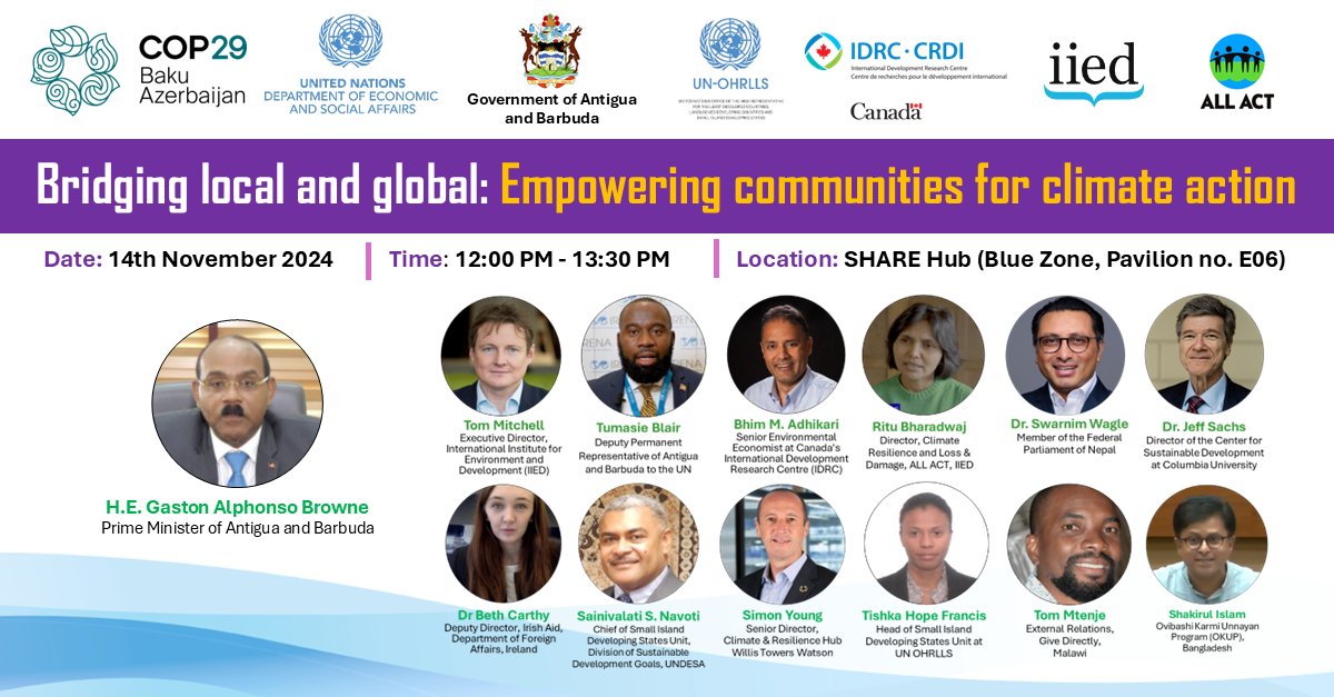 COP29 ALL ACT Event: Bridging Local &amp; Global for Climate Action 
📅 14 Nov, 12:00 - 13:30
📍 SHARE Hub, Blue Zone
 Dive into community-led solutions for resilience in SIDS &amp; LDCs
<a href="/tommitchelliied/">Tom Mitchell</a> <a href="/IIED/">IIED</a> <a href="/AOSISChair/">AOSIS</a> <a href="/LDCChairUNFCCC/">LDC Chair</a> <a href="/ICCCAD/">ICCCAD</a>