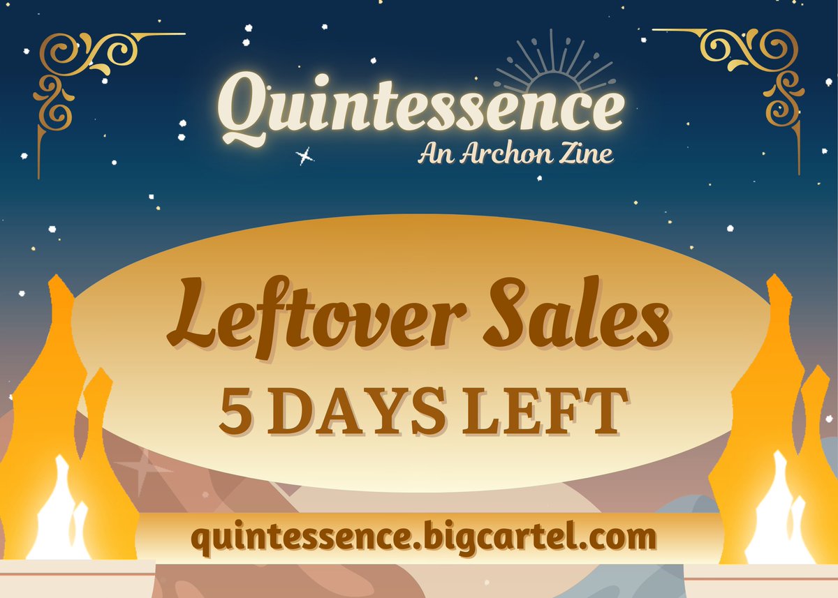 🏛️ 5 days left of Leftover Sales! 🏛️

The archons are still watching over you! They'd like to remind you that you have until November 30th to grab all the limited items we can offer!

May the archons' blessings be with you~

🧡 Order here! quintessence.bigcartel.com