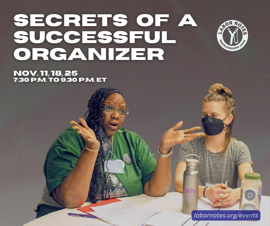 A fighting labor movement needs skilled rank-and-file members who can map their workplaces, bring coworkers into the fight, and step in when management tries to crack down. 

Join other unionists on Monday (Nov. 11) at "Secrets of a Successful Organizer": labornotes.org/events/2024/se…