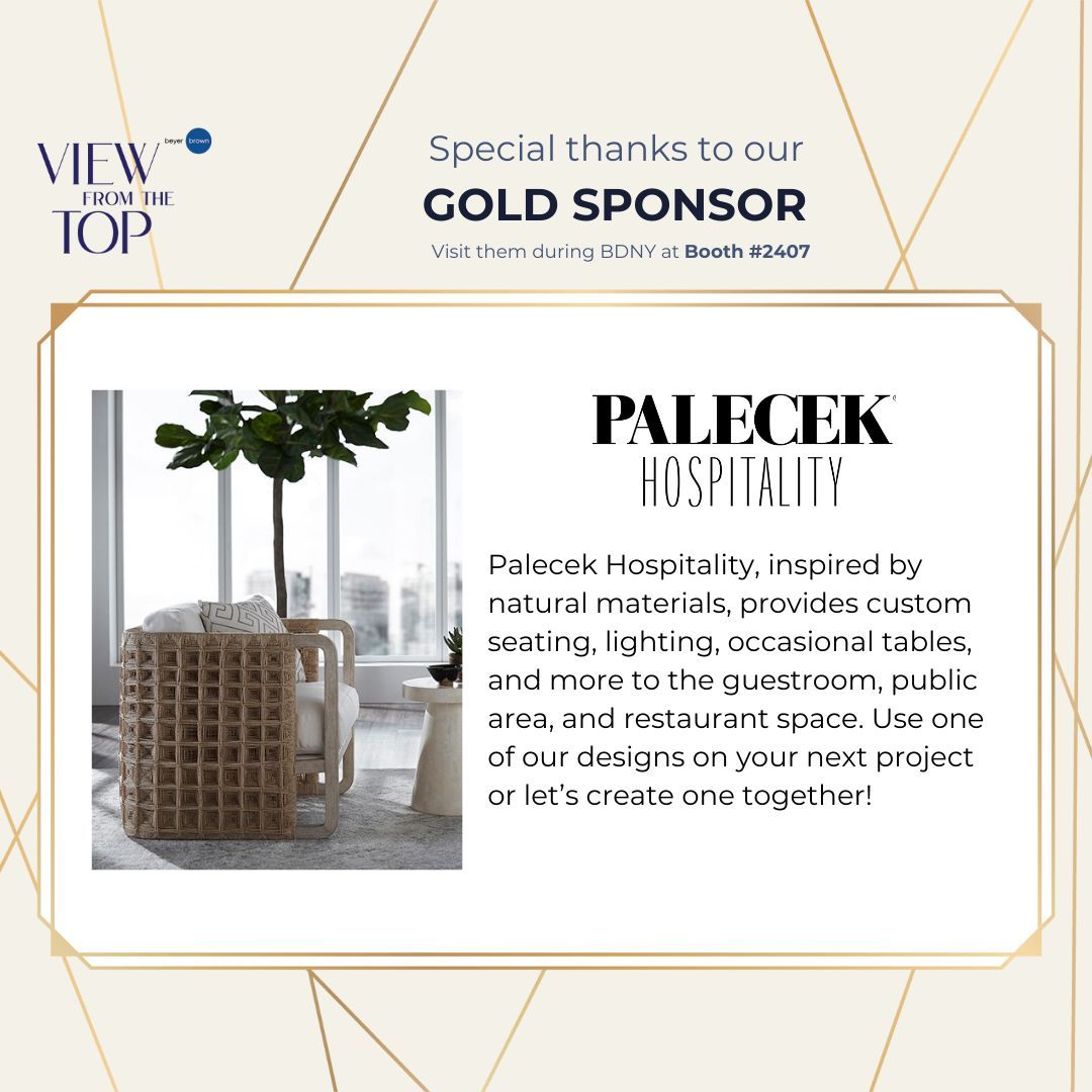 With just one day to go, we're highlighting all our Gold Sponsors for our #ViewFromTheTop event during #BDNY!

Palecek Hospitality has been a sponsor of this event since the first year, and we're happy to have them back! Check out their booth during BDNY at Booth #2407.

#VFTT24