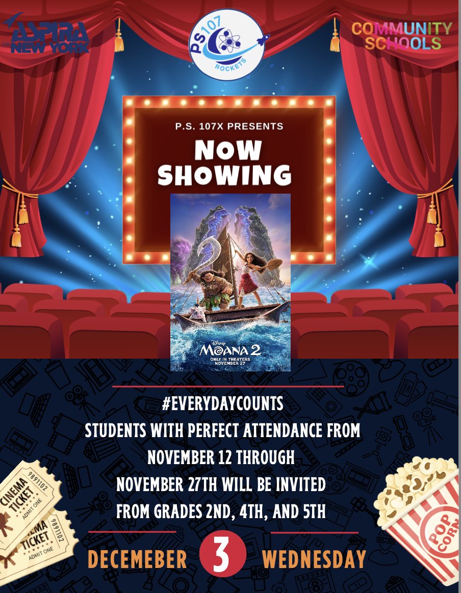 Perfect Attendance = Exciting Events at PS 107X.
Must come to school everyday to participate.