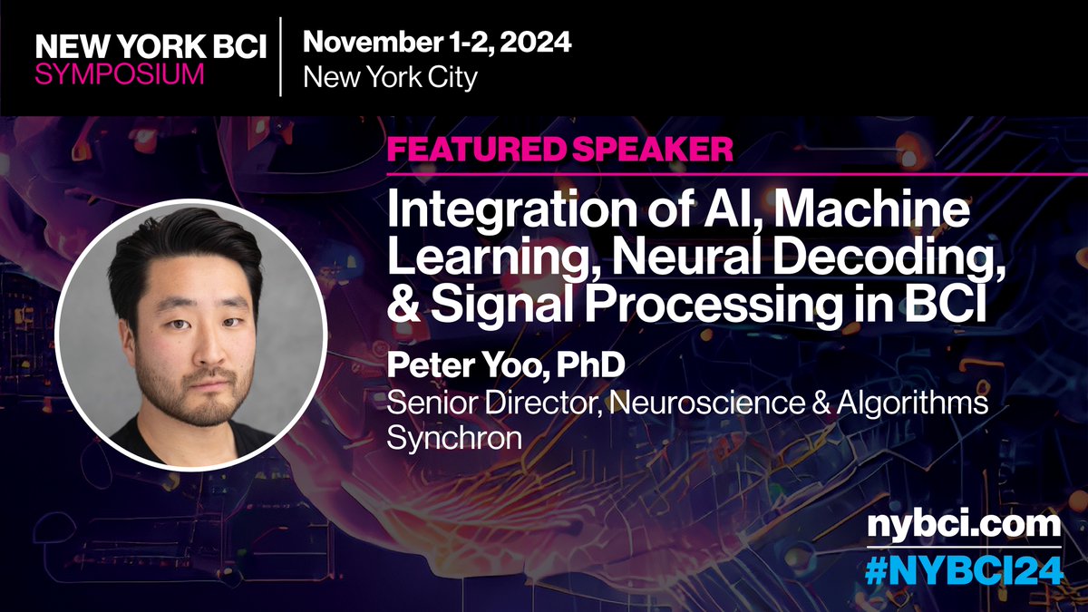 MountSinaiNeuro's tweet image. We’re excited to announce that Peter Yoo senior director @synchronin, is speaking at #NYBCI24 on Nov 1-2 in NYC! Join him and other top experts in #BCI for cutting-edge discussions on the future of #neuralinterfaces. Learn more: nybci.com #stentrode #synchron