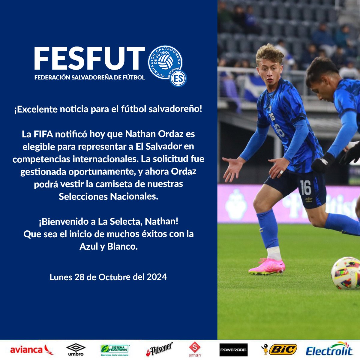 LaSelecta_SLV's tweet photo. 𝓝𝓪𝓽𝓱𝓪𝓷 es oficialmente #AzulYBlanco 🇸🇻🙌

¡Damos la bienvenida a Nathan Ordaz!¡ Listo para hacer historia y defender los colores de #LaSelecta con orgullo. ¡Vamos juntos, Nathan, a escribir un nuevo capítulo para El Salvador!

¡Vamos con todo! ⚽️💪

#ElSalvador https://t.co/Ba3hphULxO