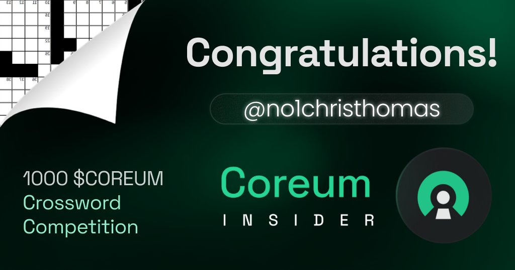After 290+ entries and over 9 hrs of total play time...

<a href="/no1christhomas/">Chris Thomas</a> has emerged as the 1000 $COREUM Crossword Winner!!