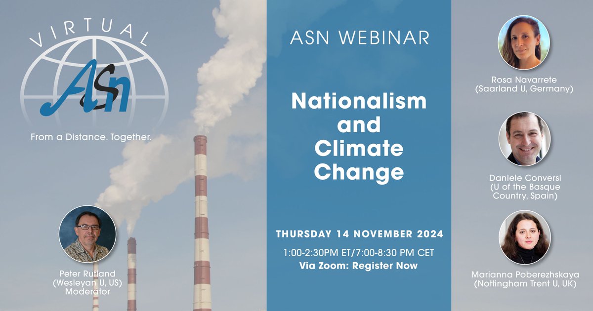 ASN_Org's tweet photo. #vASN: #ClimateChange is an existential threat, yet sovereign politics often hinder global action. Join us on 11/14 at 1pm ET to explore how #nationalism impacts climate efforts—both positively and negatively—at home and abroad. Zoom: https://t.co/gmEhFTlXYF https://t.co/kmXiufW6JU