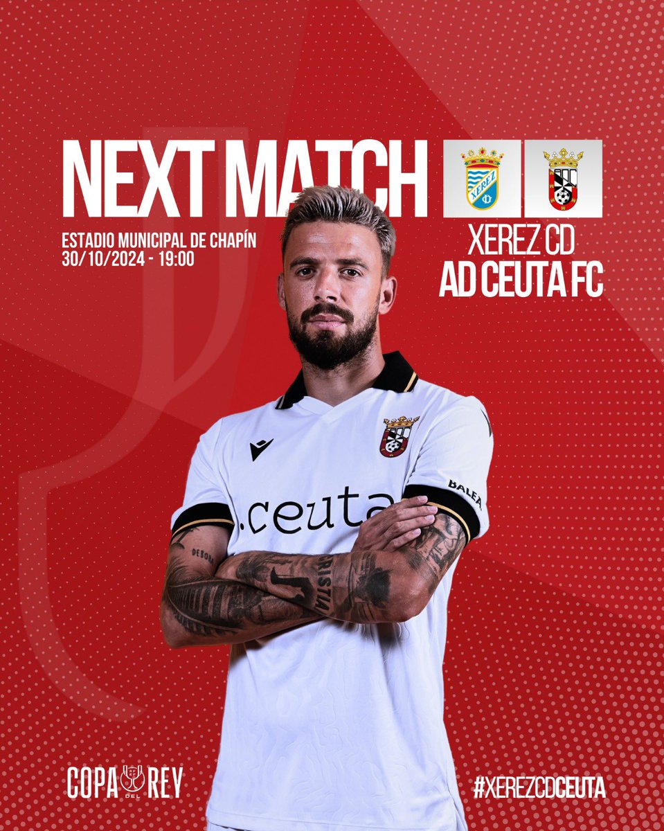 AD CEUTA FC (@adceuta_fc) on Twitter photo 𝗡𝗘𝗫𝗧 𝗠𝗔𝗧𝗖𝗛 🔜 #XerezCDCeuta
🆚 <a href="/XerezCD_OFICIAL/">Xerez Club Deportivo</a>
🏟️ Estadio Municipal de Chapín
🗓️ Miércoles 30 de octubre
⏰ 19:00
🏆 Primera eliminatoria Copa de S.M el Rey
#LaCopaMola 🤍🖤 #SiempreADCeutaFC 𝗡𝗘𝗫𝗧 𝗠𝗔𝗧𝗖𝗛 🔜 #XerezCDCeuta
🆚 <a href="/XerezCD_OFICIAL/">Xerez Club Deportivo</a>
🏟️ Estadio Municipal de Chapín
🗓️ Miércoles 30 de octubre
⏰ 19:00
🏆 Primera eliminatoria Copa de S.M el Rey
#LaCopaMola 🤍🖤 #SiempreADCeutaFC