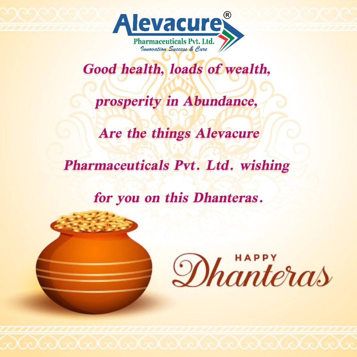AlevacurePharma's tweet photo. Health is the biggest wealth. On this Dhanteras we wish you to invest in good health because one who has health, has hope and who has hope, has everything. Alevacure Pharmaceuticals wishes good health to every person.✨🪔

#alevacure  #Health #wishes #wealth #Dhanteras https://t.co/7Fx3KLY86Q