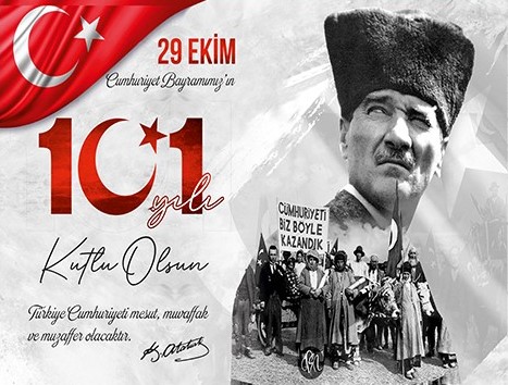 Cumhuriyetimizin kurucusu Gazi Mustafa Kemal Atatürk başta olmak üzere kahraman silah arkadaşlarını, aziz şehitlerimizi ve gazilerimizi rahmet ve şükranla anıyor, tüm ulusumuzun ve milletimizin 29 Ekim Cumhuriyet Bayramını kutluyoruz