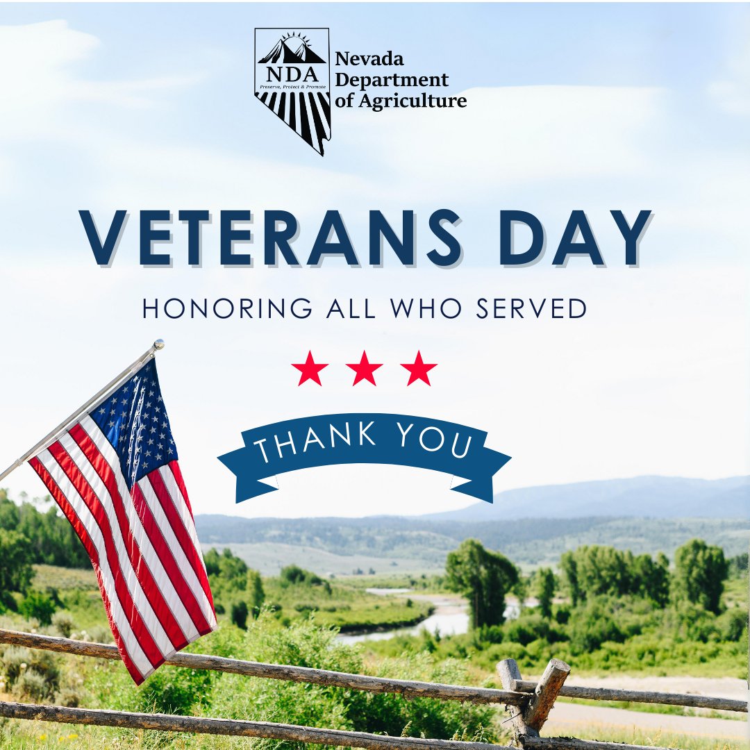NVAgriculture's tweet photo. This Veterans Day we honor those who have served. Thank you for your service! NDA offices are closed today in observance of Veterans Day. https://t.co/CiMrJn16bX