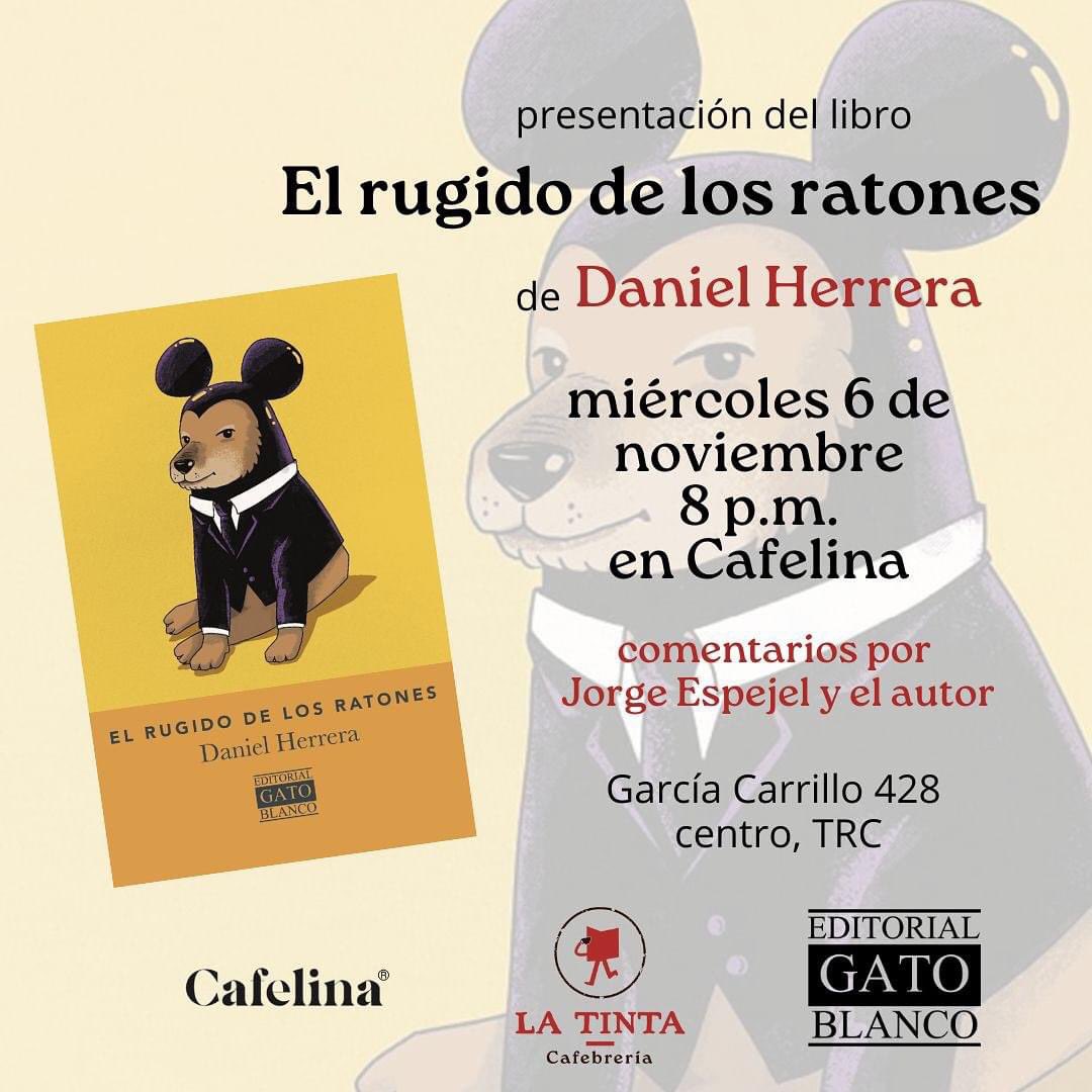 Presentación de ‘Rugido de los ratones’, libro de cuentos de <a href="/puratolvanera/">Daniel Herrera</a> en <a href="/tintacafebreria/">la tinta</a>.  

¡Los esperamos en Torreón!