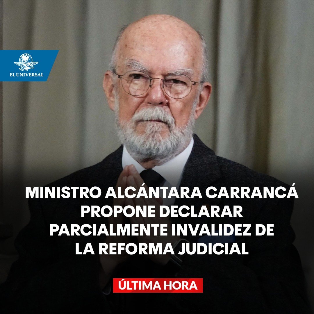 El_Universal_Mx's tweet photo. #ÚLTIMAHORA 🚨 El proyecto del Ministro Juan Luis González Alcántara Carrancá propone invalidar la elección por voto popular de jueces y magistrados federales
👉 https://t.co/P555vQweEG https://t.co/sifvOg1LK0
