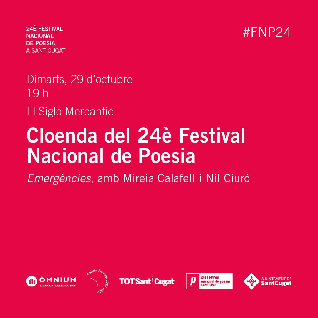 FNPoesiacat's tweet photo. Aquest dimarts, ens acomiadem del #FNP24! 

⚫️ CLOENDA DEL 24è FESTIVAL NACIONAL DE POESIA A SANT CUGAT
◼️ 29 d’octubre a les 19 h al @siglomercantic 
➖  ‘Emergències’ amb @mireia_calafell i @nilciuro 

▪️ Entrada lliure! Us hi esperem 🤍
➖ https://t.co/N9NpjyQLYv https://t.co/evxym5cVhk