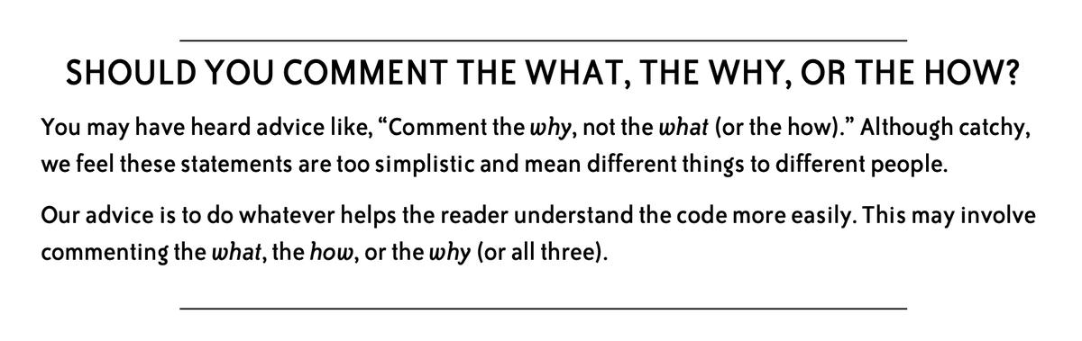 💯 from The Art of Readable Code, again, which I am enjoying a lot.

This is a chapter about code comments that, of course, are encouraged. I could have written this chapter myself, lots of shared points of view.
