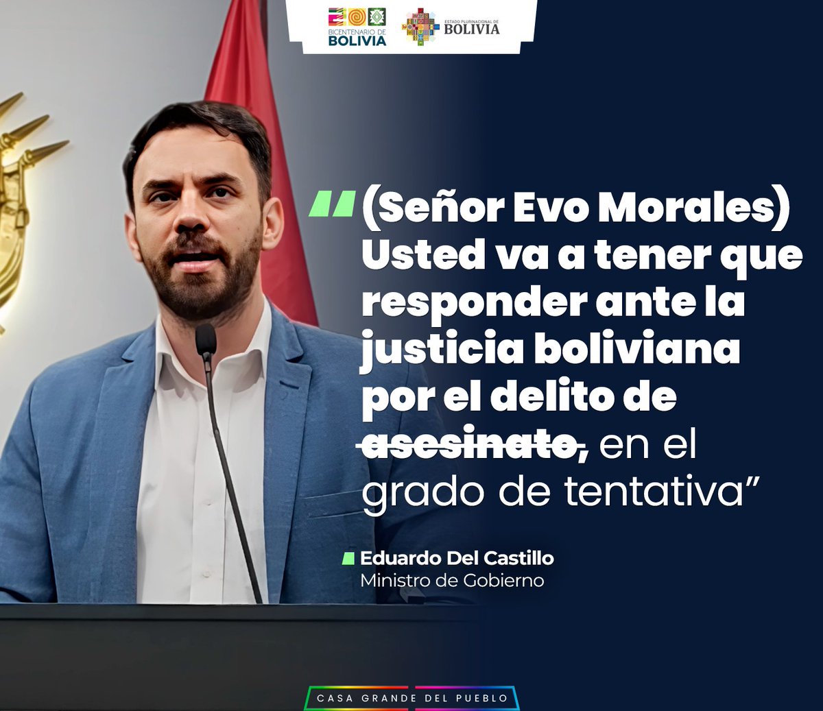 CGP_Bolivia's tweet photo. "Señor Evo Morales, nadie cree el teatro que ha realizado. Usted tendrá que responder ante la justicia boliviana por el delito de 4s3sinat0 en grado de tentativa."
#CasaGrandeDelPueblo https://t.co/83NivruYof