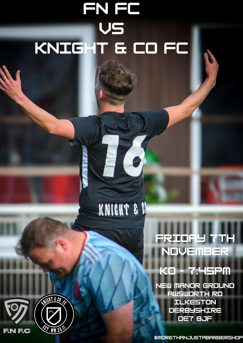 KnightandCoFC's tweet photo. The lads are finally back in action next week, facing off against fellow Ilkeston based side FN FC, at @ilkestontown_fc's New Manor Ground. All proceeds from the game will be donated to @BensDenCharity so make sure to get down and show support for an incredible cause! https://t.co/9kXO6OwSuN
