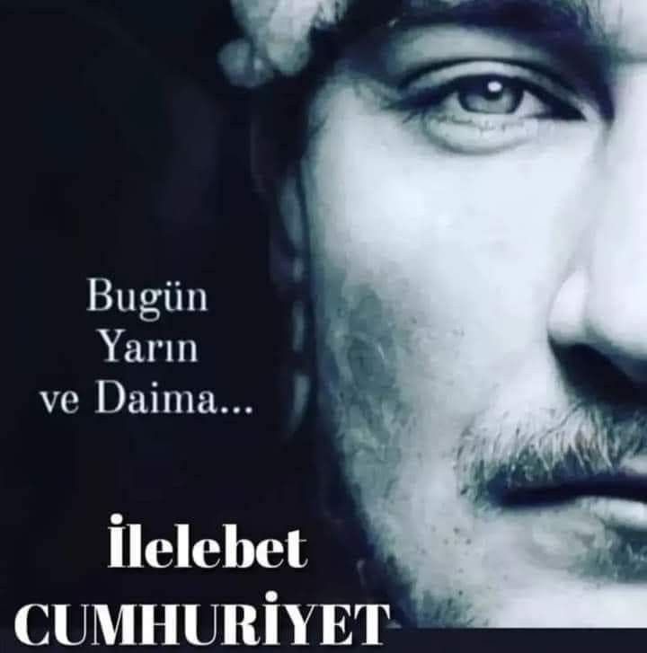 Bugün
Yarin 
Ve 
Daima...
Cumhuriyet Bayramımız kutlu olsun. 
#CumhuriyetBayramımız 
#29EkimCumhuriyetBayramı