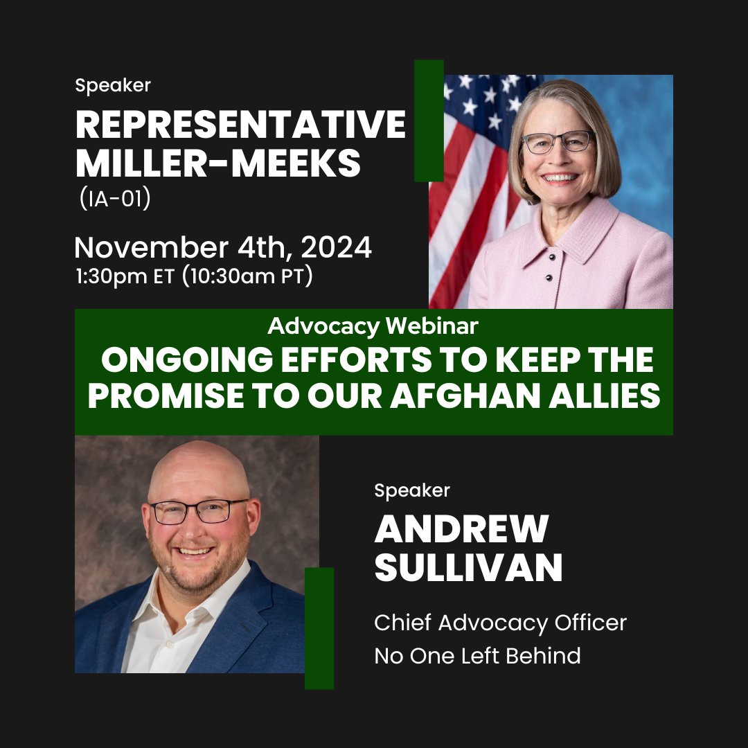 No One Left Behind (@n1leftbehind) on Twitter photo Join us for a webinar discussion on ongoing efforts to keep the promise to our Afghan allies on November 4 at 1:30pm ET.
Featuring:
- <a href="/RepMMM/">Rep. Mariannette Miller-Meeks, M.D.</a>
- Andrew Sullivan, <a href="/n1leftbehind/">No One Left Behind</a>'s Chief Advocacy Officer
Save your spot: bit.ly/3Cc0kr3 Join us for a webinar discussion on ongoing efforts to keep the promise to our Afghan allies on November 4 at 1:30pm ET.
Featuring:
- <a href="/RepMMM/">Rep. Mariannette Miller-Meeks, M.D.</a>
- Andrew Sullivan, <a href="/n1leftbehind/">No One Left Behind</a>'s Chief Advocacy Officer
Save your spot: bit.ly/3Cc0kr3