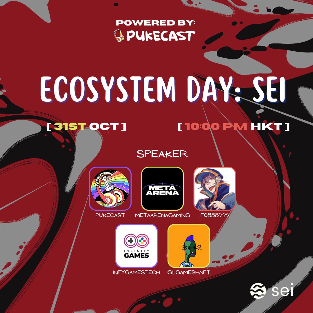 pukecast's tweet photo. [Ecosystem Day: @SeiNetwork ]
🗓️ 31st Oct
⏲️ 10:00am EST / 10:00pm HKT
🎙️@MetaArenaGaming @F0888999 @infygamestech @GilgameshNFT https://t.co/0QCFzaEADH