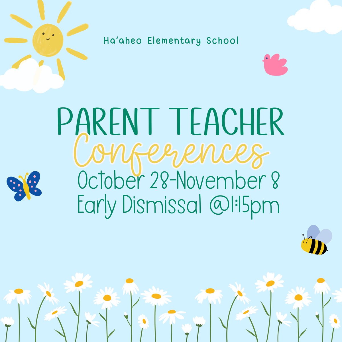 HaaheoSchool's tweet photo. Aloha Haʻaheo ʻOhana,

Parent Teacher Conferences will be taking place from 10/28-11/8. School will be dismissed at 1:15pm for the duration of conferences.

Mahalo! https://t.co/MIWnjIt8ac