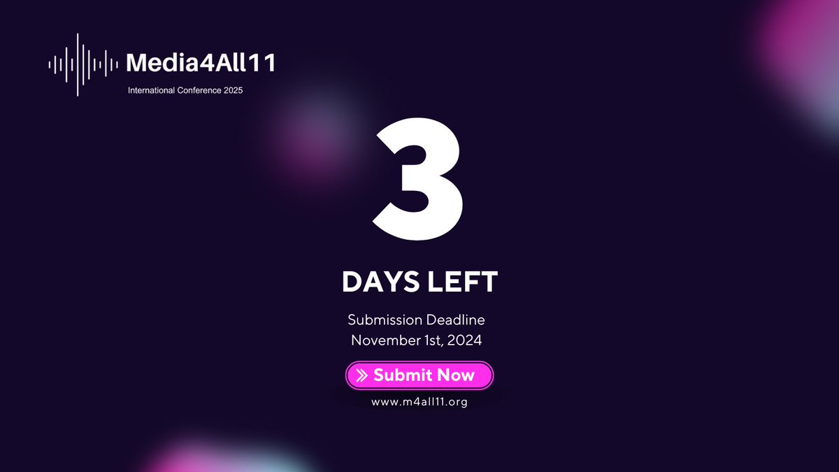 🚨 3 Days Left! 🚨

The submission deadline for the M4All11 Conference is fast approaching! ⏳ Submit your abstract now via Easychair – no full paper required!

📅 Deadline: Nov 1st, 2024

🌐 For more: m4all11.org

#LastCall #m4all11 #mediaconference