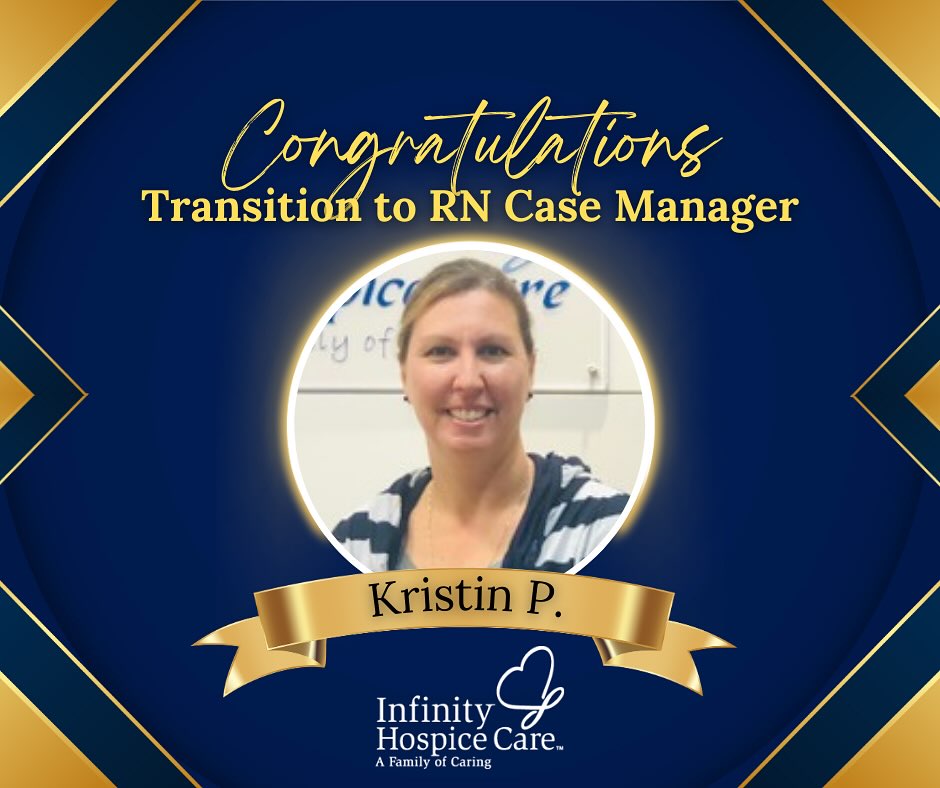 Congratulations to Kristin P. on her transition to RN Case Manager at our Phoenix branch! 👏❤️🎉 #congratulation #transition #rn #rncasemanager #phoenixrn #infinityhospicecarephoenix #afamilyofcaring