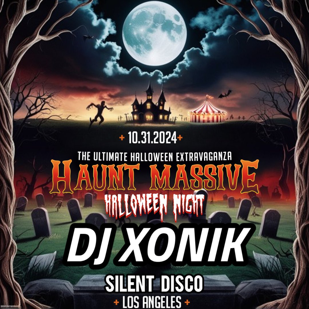 DJXonik's tweet photo. Got plans for Halloween?

https://t.co/mAAcphcEd8

!HAUNT MASSIVE!
Oct 31 at 9thirty in downtown LA

I'll be at the silent disco this time 
Get your tickets now!
Use my Promo code XONIK for discount https://t.co/TjP2H7YZ3B
