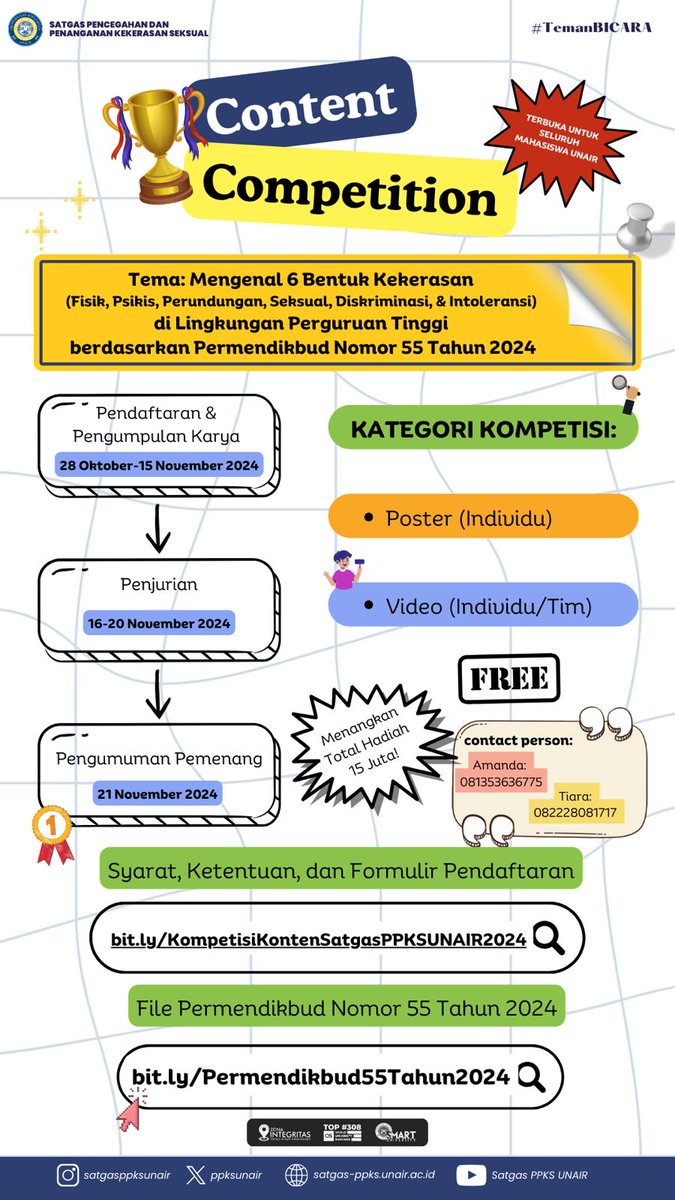 PpkptUnair's tweet photo. ✨SATGAS PPKS UNAIR PRESENTS✨

KOMPETISI POSTER &amp; VIDEO

Tema: "Mengenal 6 Bentuk Kekerasan (Fisik, Psikis, Perundungan, Seksual, Diskriminasi, &amp; Intoleransi) di Lingkungan Perguruan Tinggi berdasarkan Permendikbud Nomor 55 Tahun 2024" https://t.co/fISHYyLOyk