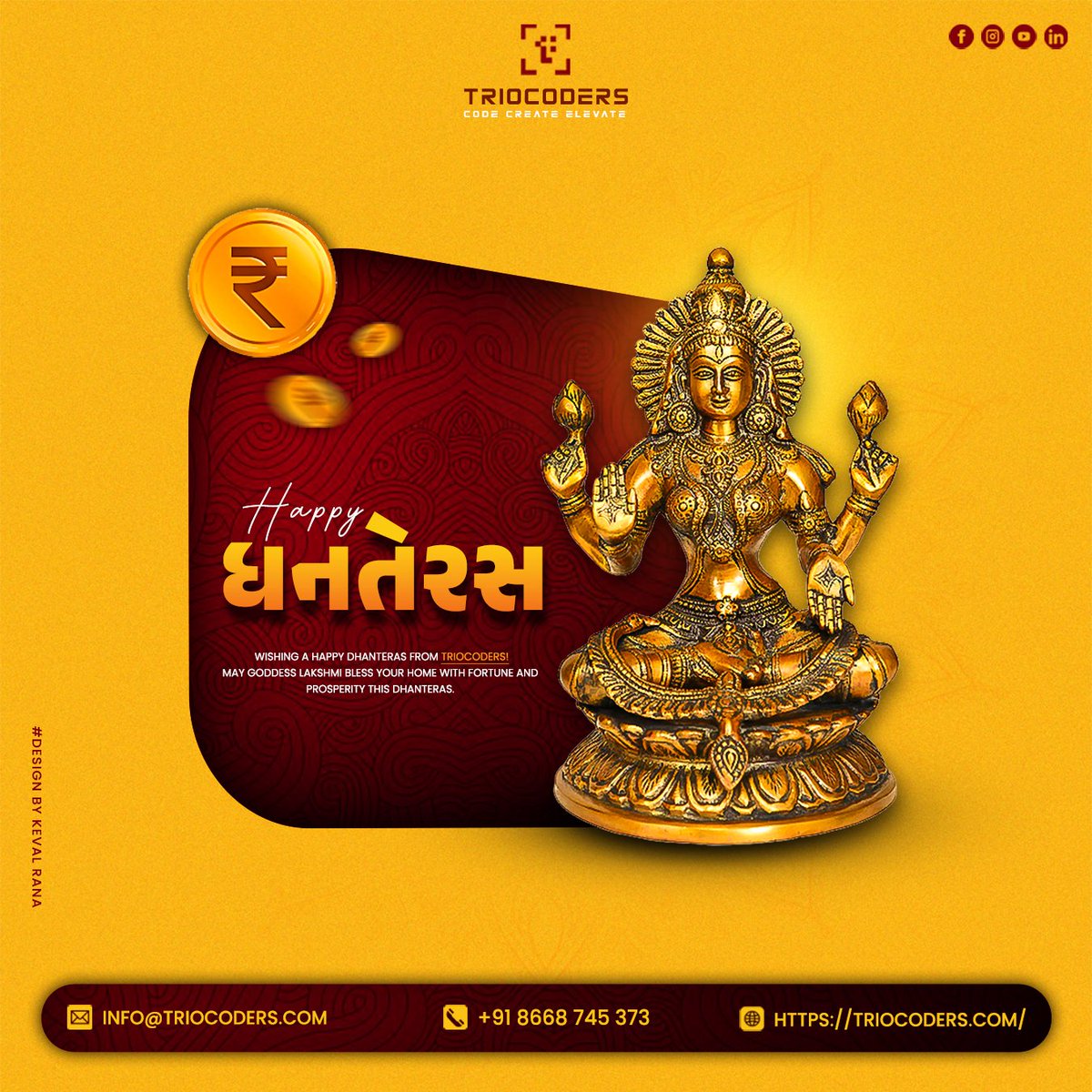 triocodersteam's tweet image. Happy Dhanteras from Triocoders!

May this auspicious day bring prosperity, good fortune, and success to your life.

Wishing you a year filled with wealth, health, and happiness.

#dhanterasblessings  #triocoders #Prosperity  #Wealth #Happiness