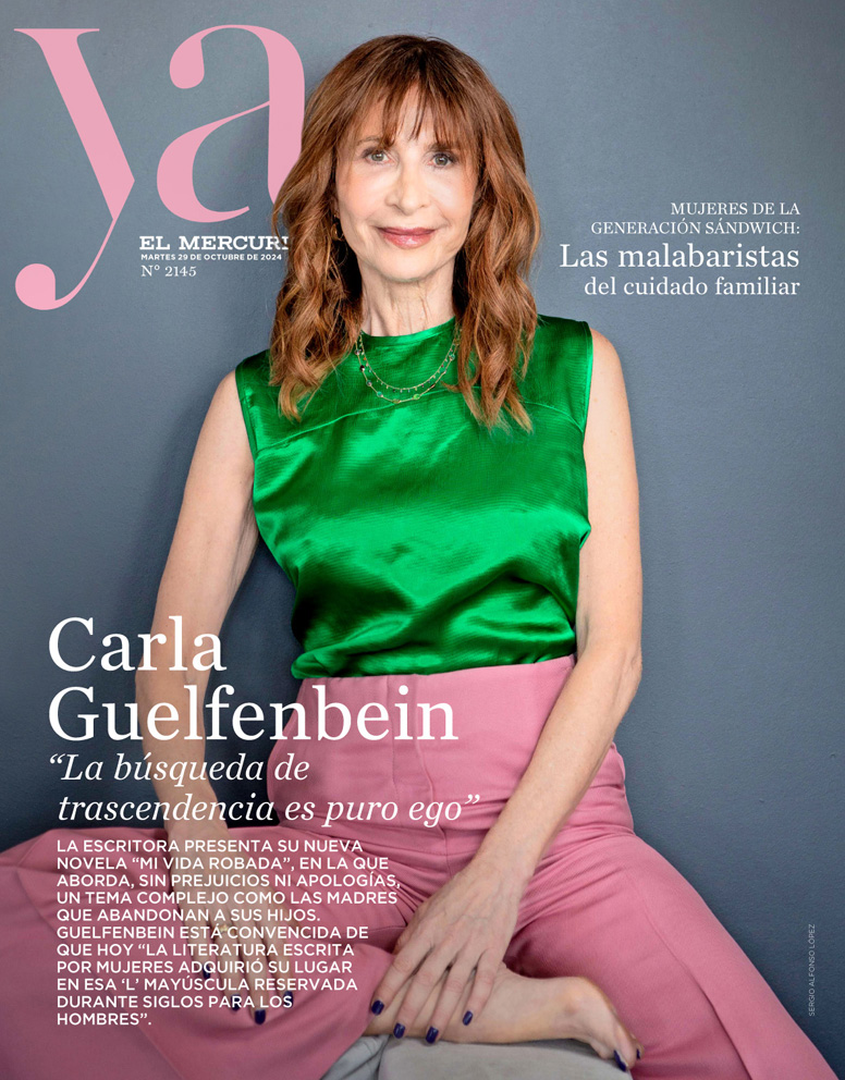 En @revista_ya / Carla Guelfenbein:  "La búsqueda de trascendencia es puro ego" / Mujeres de la generación sándwich: Las malabaristas del cuidado familiar /La faceta más atrevida de Gillian Anderson / y más.