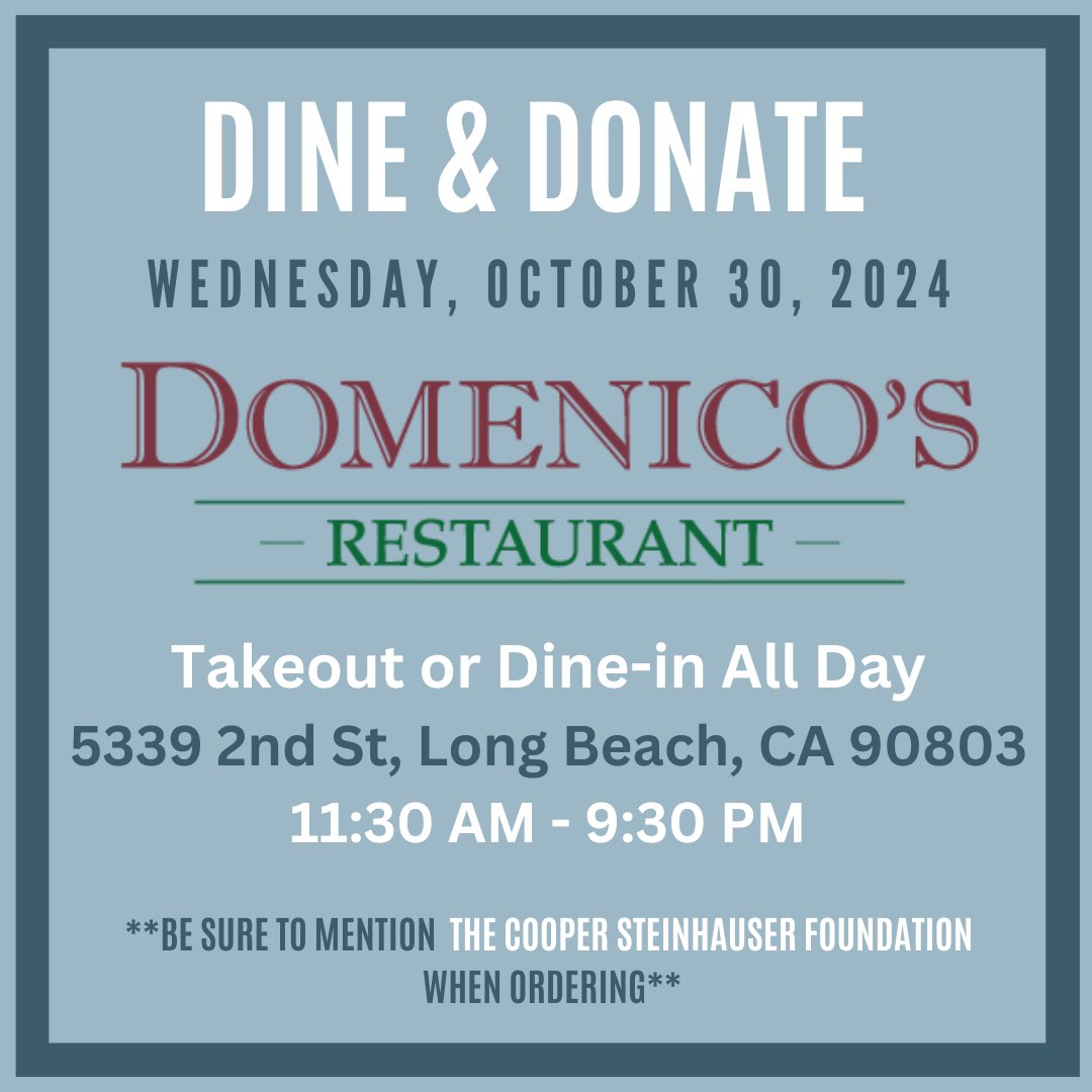Hey Long Beach area! Join us Wednesday for a fundraiser. Make sure to mention the Cooper Steinhauser Foundation when eating at the restaurant or doing take out!