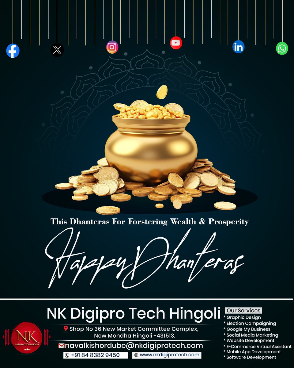 Nkdigiprotech's tweet photo. This Dhanteras For Fostering Wealth &amp; Prosperity Happy  Dhanteras
-NK Digipro Tech,Hingoli.

#Dhanteras #dhanteras2024 #dhanterasspecial #digitalmarketing
#Diwali2024 #Festival2024 #socialmediamarketing #digitalmarketingagency https://t.co/xAZLAvtVN5