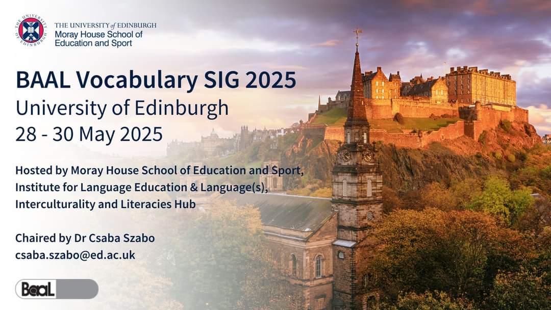 Vocab researchers, get ready to visit the University of Edinburgh next year! We'll post further information on the CfP soon.
<a href="/baalvocabsig/">BAAL Vocab SIG</a>
<a href="/pawel_szudarski/">Paweł Szudarski</a>
<a href="/Bea_Gonz_F/">Bea González-Fernández</a>
<a href="/samuelcbarclay/">Sam Barclay</a>
@p_durrant <a href="/diag2000/">Daniela Avello🌳🌺</a>