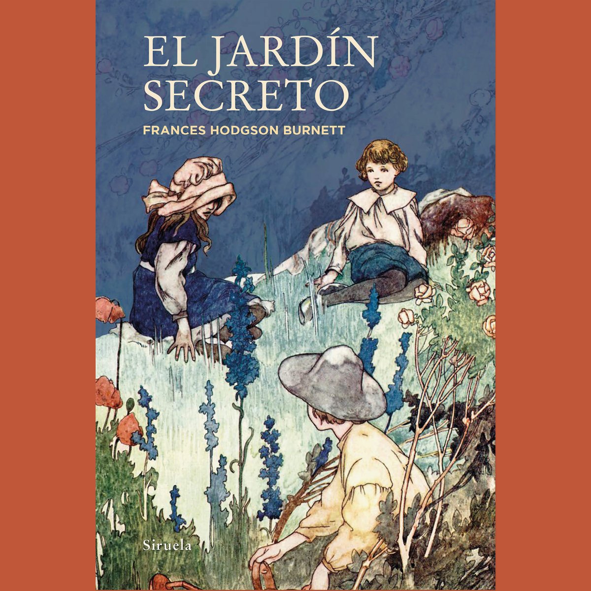 edicionesiruela's tweet photo. #Taldíacomohoy de hace 100 años falleció Frances Hodgson Burnett, autora de EL JARDÍN SECRETO, una de las grandes novelas de iniciación sobre el valor de la amistad, la empatía y la conexión con la naturaleza.
#Centenario

https://t.co/UkhMK2IxdC https://t.co/hLYeMwNOWp