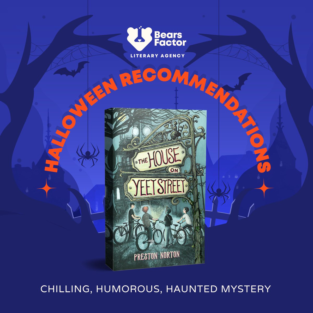 BearsFactor's tweet photo. In #TheHouseonYeetStreet, #PrestonNorton serves up a perfect blend of chills and chuckles!
Haunted houses, unexpected twists, and plenty of mystery.
Arabic translation rights are now available through #BearsFactor.
Reach out to us for more information!
#HalloweenRecommendations https://t.co/PGR85Oda3Z