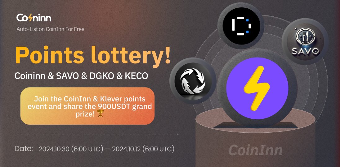 coin_inn's tweet image. 🚨 CoinInn and Klever Joint Points Giveaway! 🚨

💸 Join the CoinInn and Klever Points Event and Win a 900 USDT Prize Pool! 🏆
🎁 Total Prize Pool: 900 USDT for Active Participants!

📅 Event Duration: 2024.10.30 (6:00 UTC) — 2024.11.12 (6:00 UTC)

🎟 How to Participate:

1️⃣ Hold…