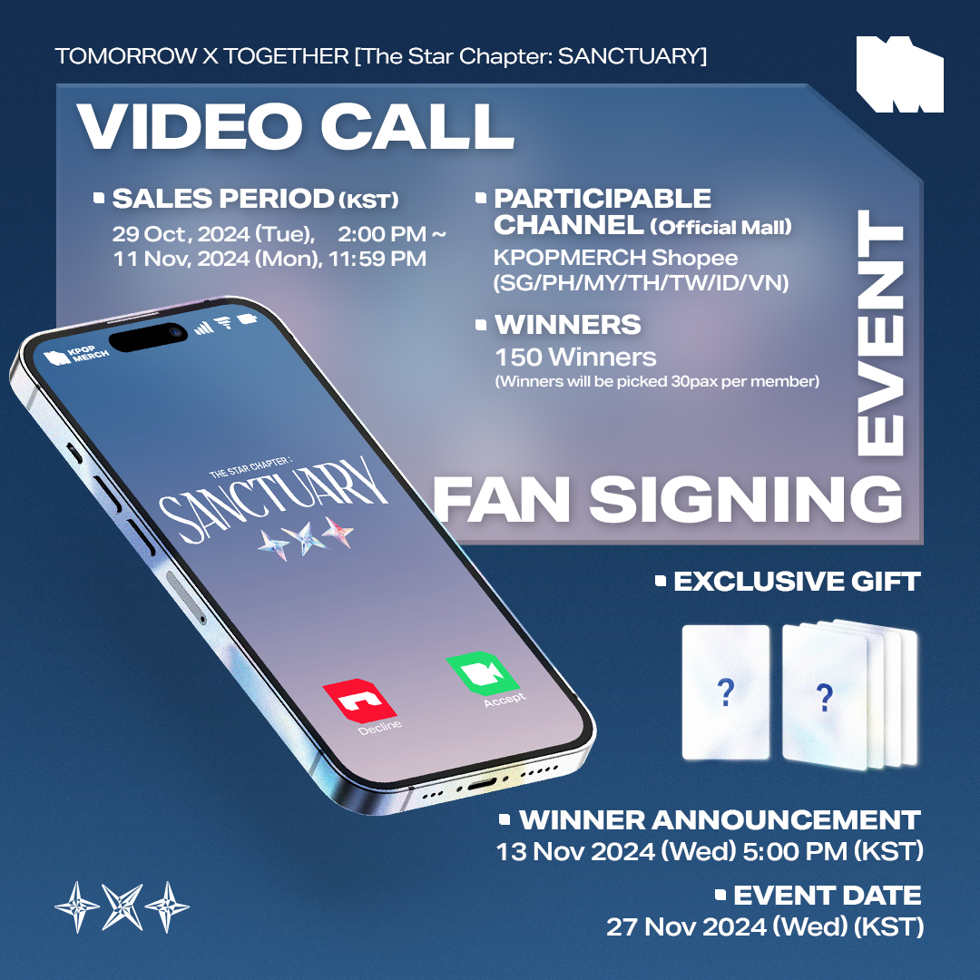 kpopmerch_inc's tweet photo. [TOMORROW X TOGETHER x KPOPMERCH Video Call EVENT]

✅ Check our [Video Call EVENT] TXT - The Star Chapter: SANCTUARY from KPOPMERCH Shopee Store(SG/PH/MY/TH/ID/VN/TW) and get a Video Call chance!

[📍JOIN HERE]
🌐 KPOPMERCH Shopee Store
>> https://t.co/8QbS3JHvZT

📃Google Form
>> https://t.co/zgMOdQIvGd

[🎁Exclusive Gift]
KPOPMERCH Exclusive photocard random 1 out of 5

[🗓EVENT PERIOD]
29th Oct 2024 (TUE) 2:00 PM (KST) - 11th Nov 2024 (MON) 11:59 PM (KST)

#투모로우바이투게더 #TOMORROW_X_TOGETHER #TXT
#TheStarChapter #SANCTUARY
#KPOPMERCH #케이팝머치